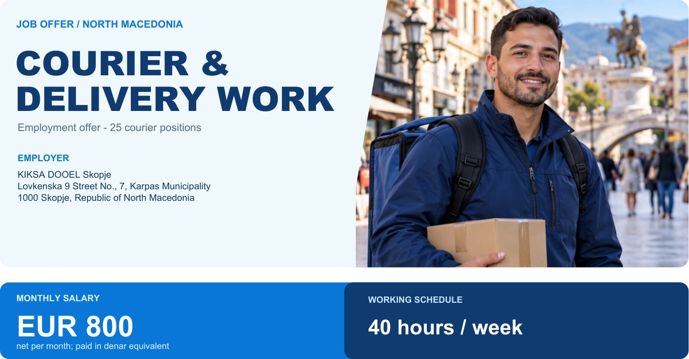 Courier & Delivery Worker - Skopje, North Macedonia; EUR 800 net per month; paid in denar equivalent